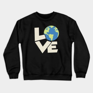 Earth Love Crewneck Sweatshirt